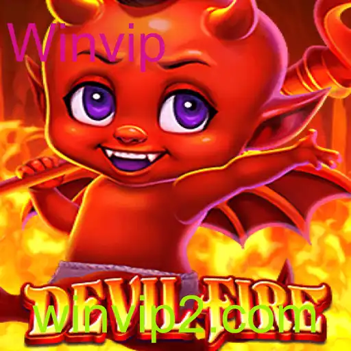 DevilFire: Descubra o Jogo que Está Revolucionando o Mundo com Winvip